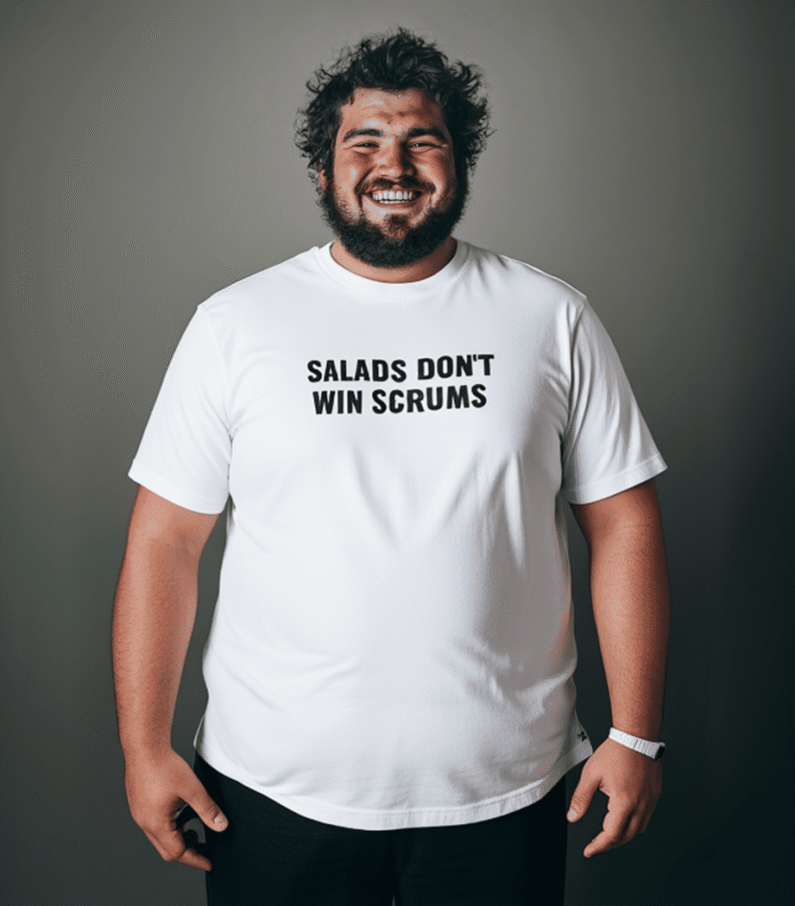 t-shirt salads don't win scrums