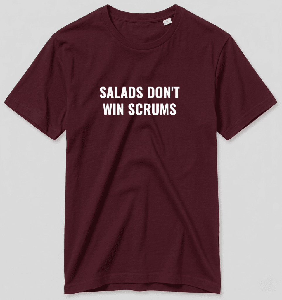t-shirt rugby salads don't win scrums